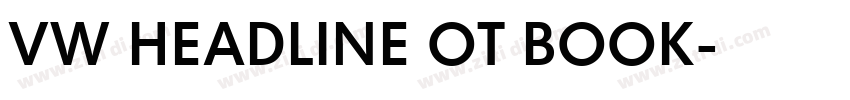 VW HEADLINE OT BOOK字体转换